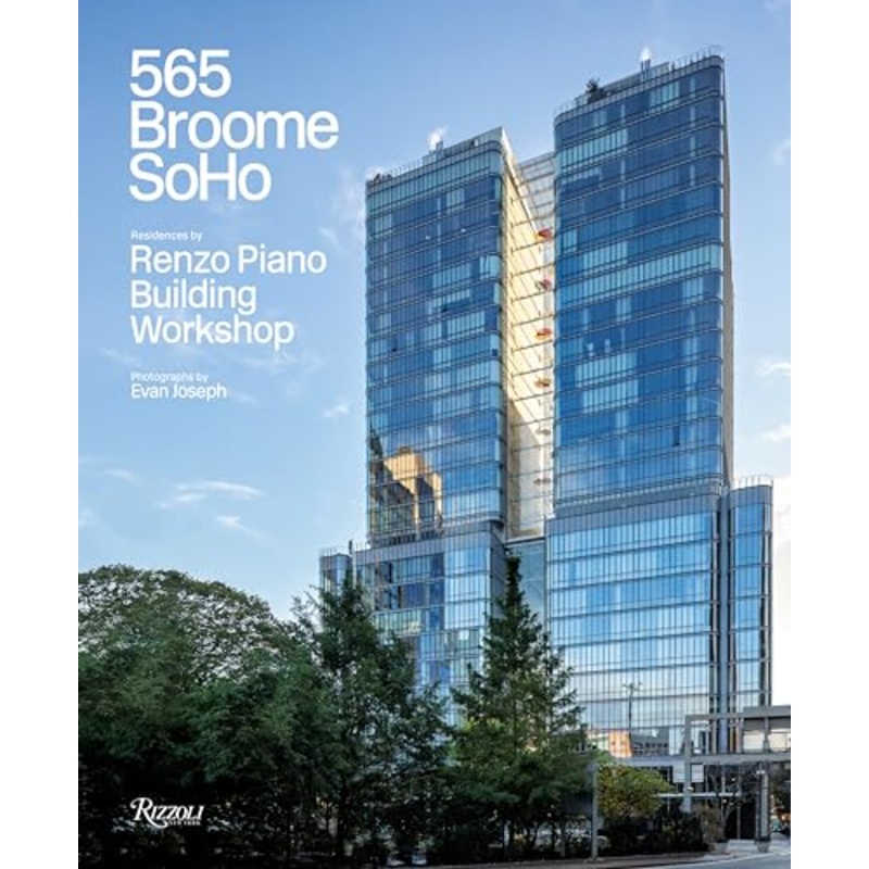 565 Broome Soho : Renzo Piano Building Workshop