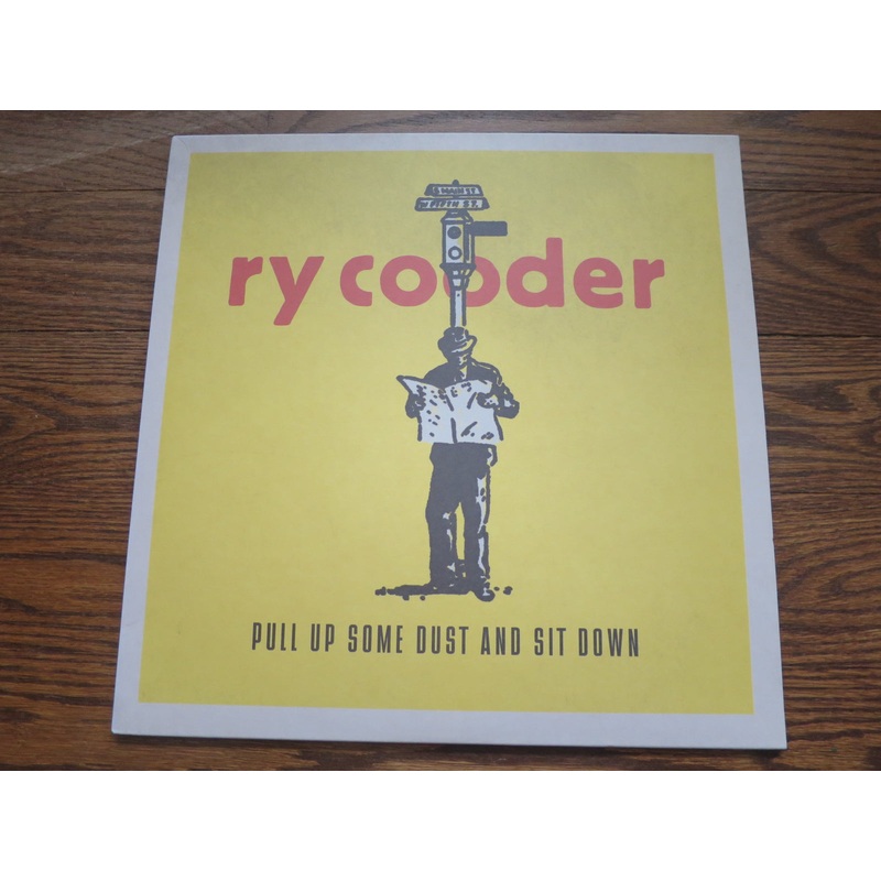 Ry Cooder - Pull Up Some Dust And Sit Down