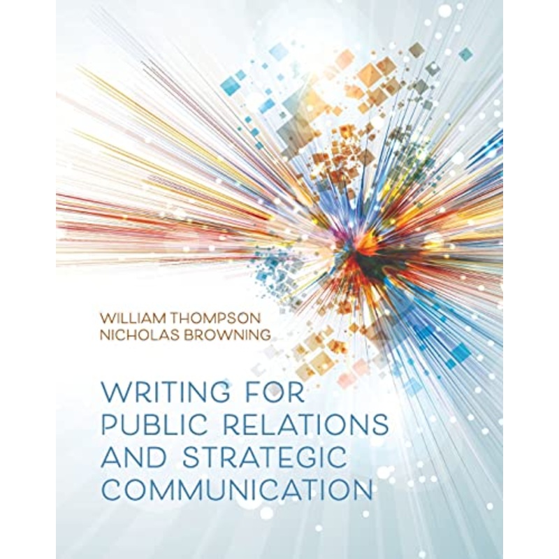 Writing for Public Relations and Strategic Communication