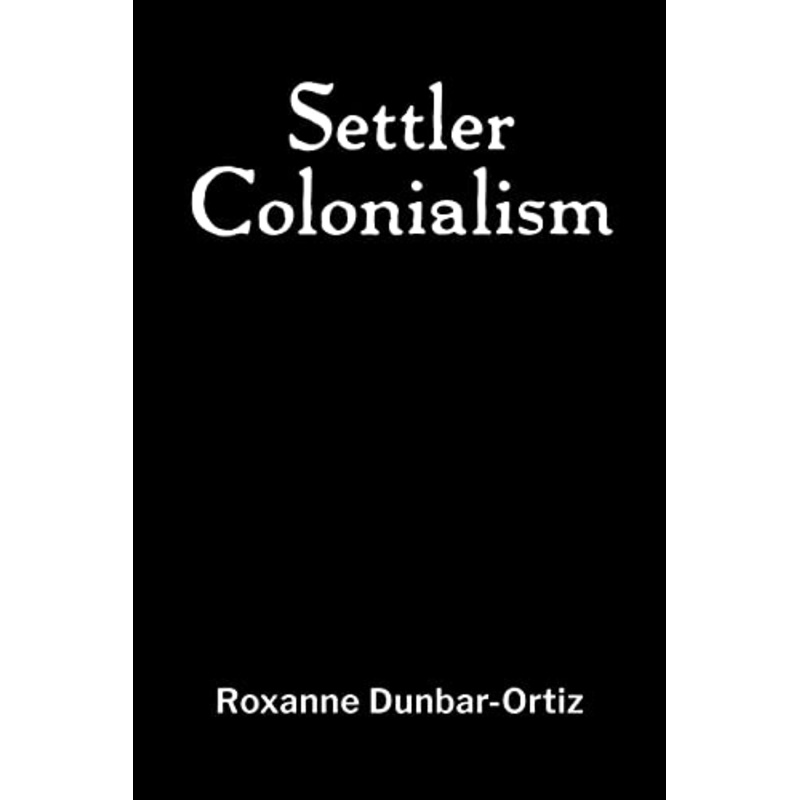 Settler Colonialism